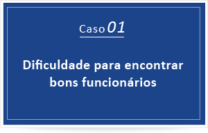 Dificuldade para encontrar bons funcionários