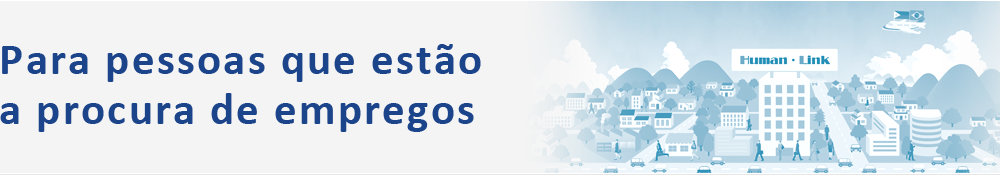 Para pessoas que estão　a procura de empregos